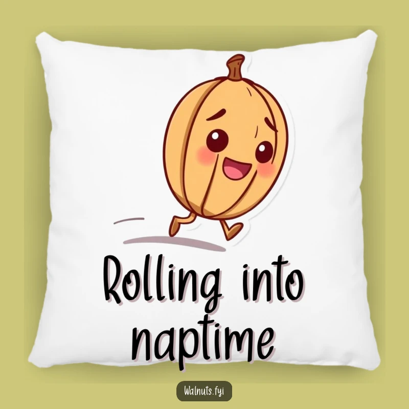 Funny Rolling Walnut Pillow - Cozy & Determined Comfort