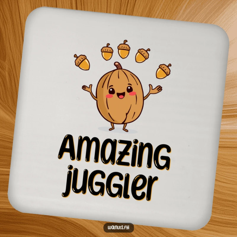 Funny Drink Coaster displaying a stylized walnut character juggling three colorful acorns, adding a playful touch to tables.