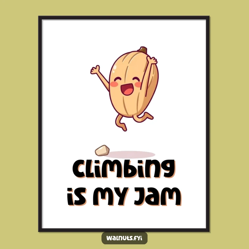Funny Climbing Walnut Poster: Hilarious Triumph Jump Art for Wall Decor