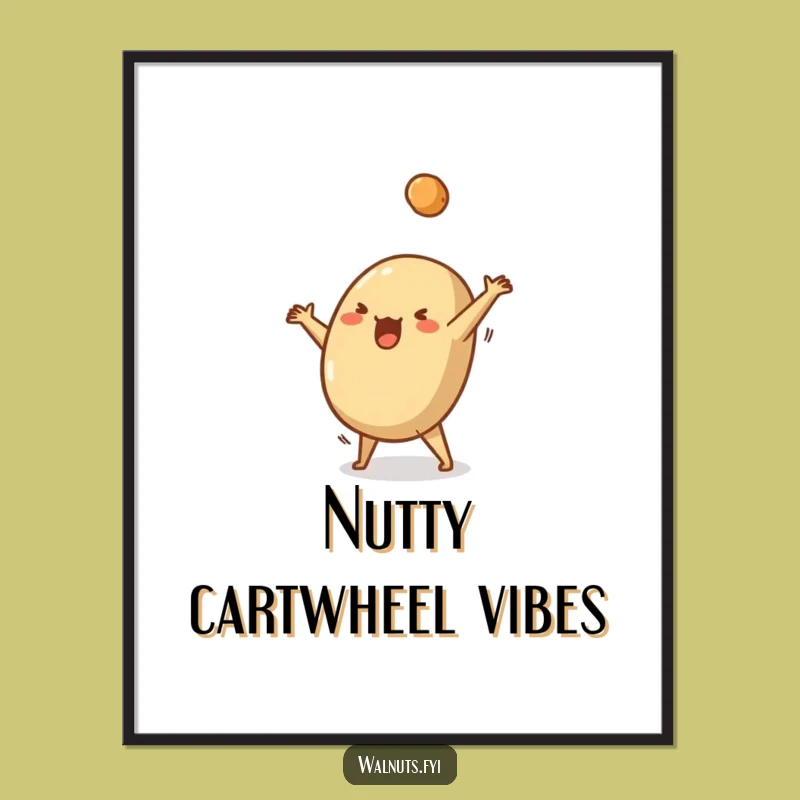 Funny Brazil Nut Cartwheel Poster - Hilarious Wall Art for Snack Lovers Gift