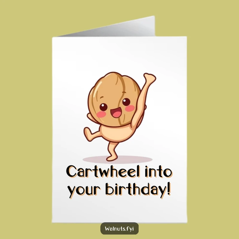 Free Printable Birthday Card: Happy Walnut Cartwheel Fun, Hilarious Downloadable Gift