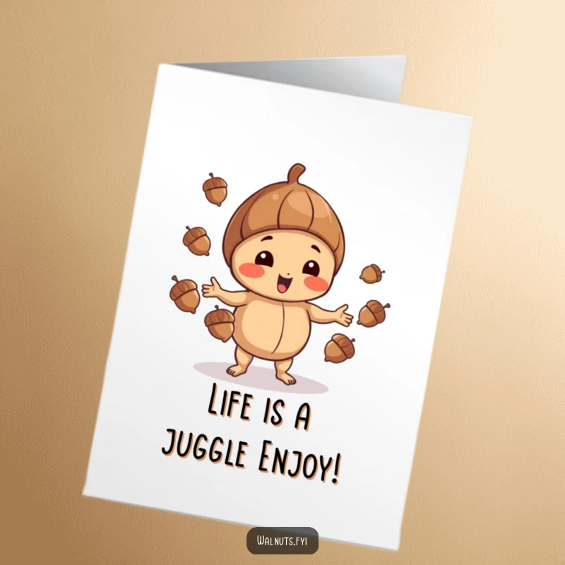 Funny Free Printable Birthday Card: A playful walnut skillfully juggles acorns, ready to send happy birthday wishes with flair.