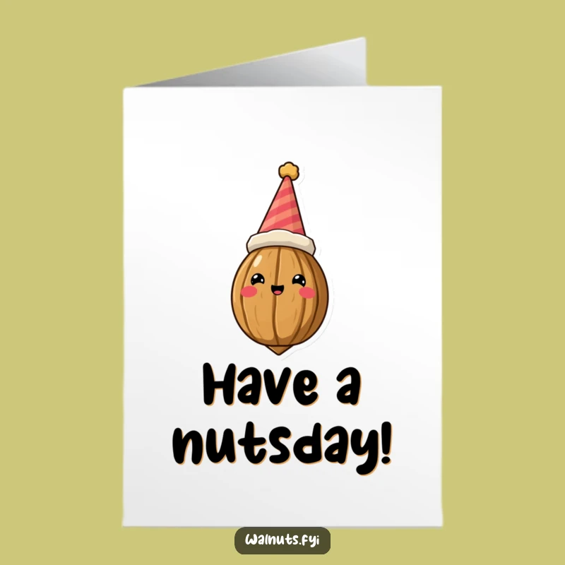 Free Printable Birthday Card: Funny Crowned Walnut, Silly Hat, Perfect Downloadable Humorous Gift!