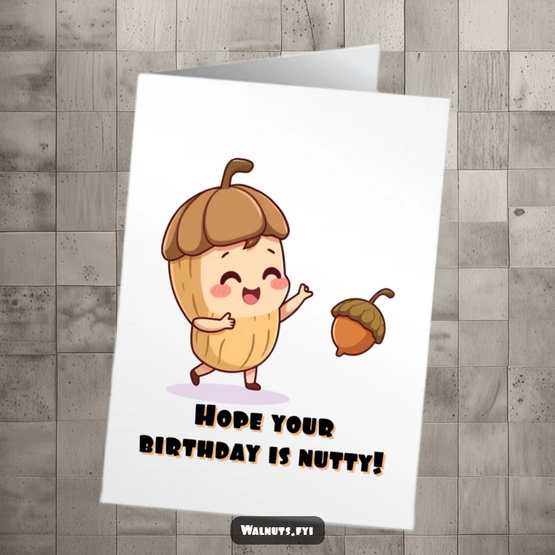 Funny Free Printable Birthday Card: A playful walnut character skillfully juggling a small acorn, a downloadable design for a birthday card.