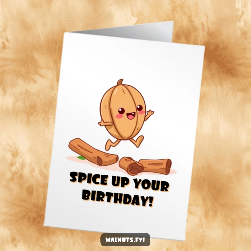 Funny Free Printable birthday card featuring a giggling walnut joyfully skipping down a path made of cinnamon sticks, full of playful energy.
