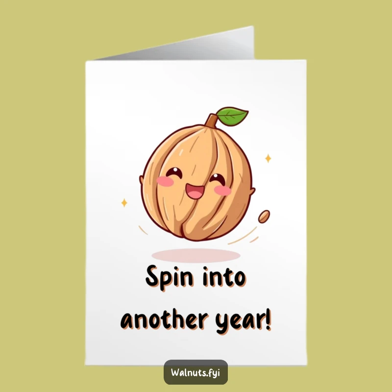 Free Printable Birthday Card: Playful Walnut Spin, Your Joyful Funny Downloadable Gift