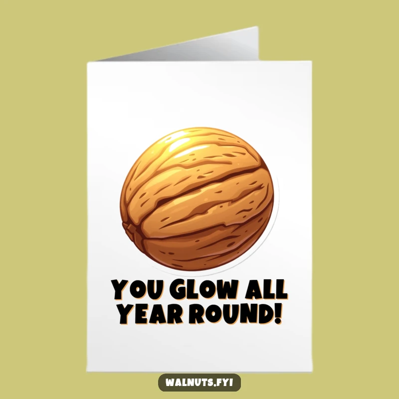 Enlightened Free Printable Birthday Card: Radiant Walnut Wishes for a Bright Year!