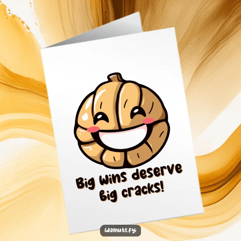 Funny Free Printable Congrats Card: A stylized walnut with an infectious smile, expressing delight and celebration, a cheerful downloadable card.