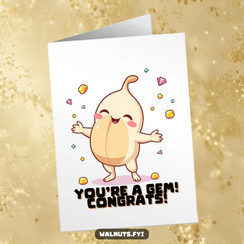 Free Printable Congratulations Card: A delighted macadamia nut juggling precious gemstones, symbolizing dazzling success and abundance.