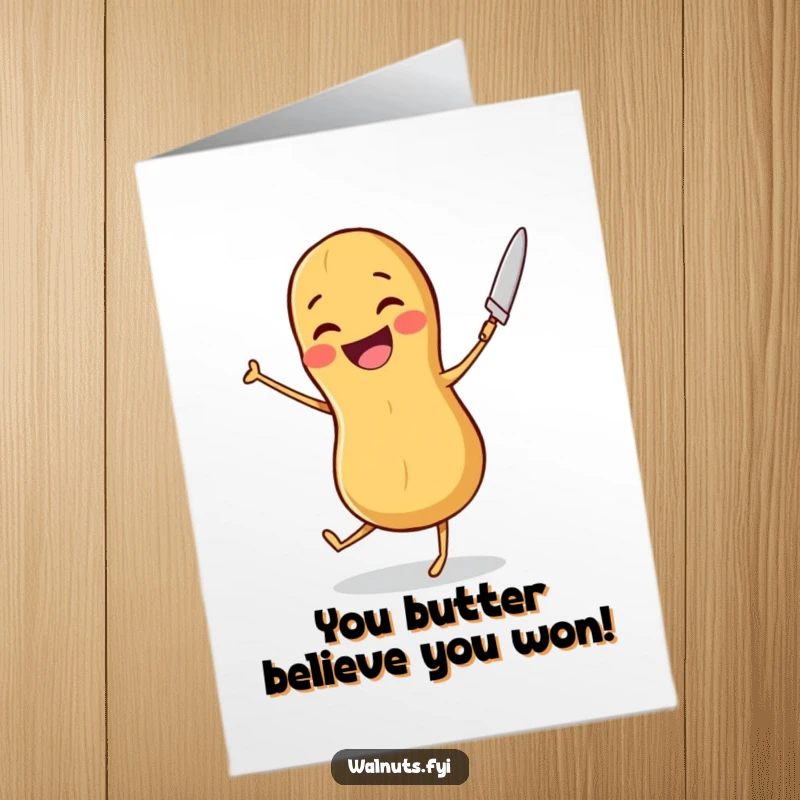 Funny Free Printable Congratulations Card: A joyful peanut strikes a happy dance pose with a butter knife, celebrating a momentous occasion.
