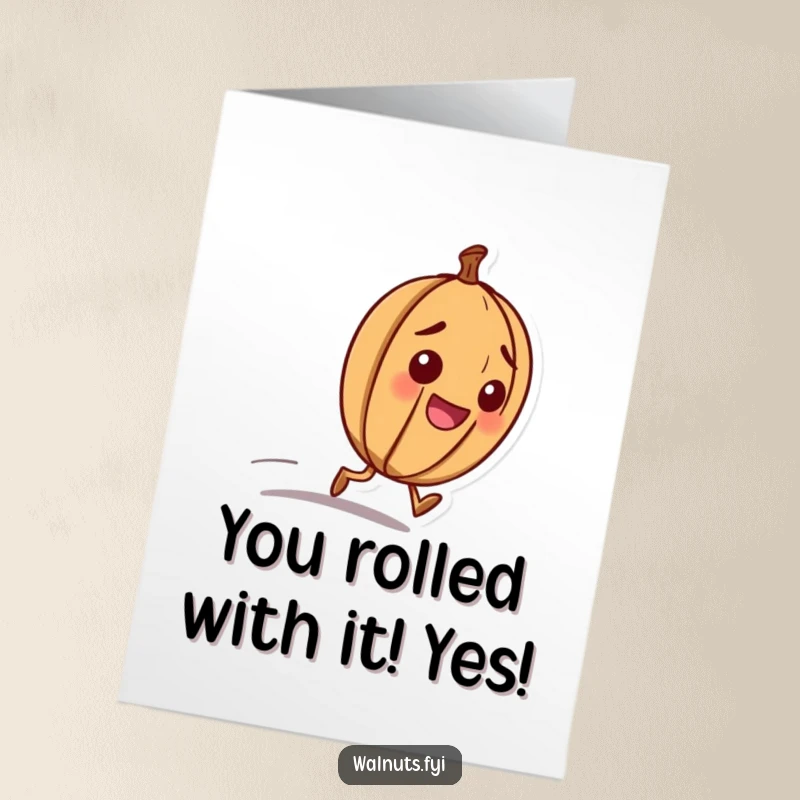 Funny Free Printable Congratulations Card: A happy walnut rolling downhill with determination, perfect for a downloadable card celebrating success.