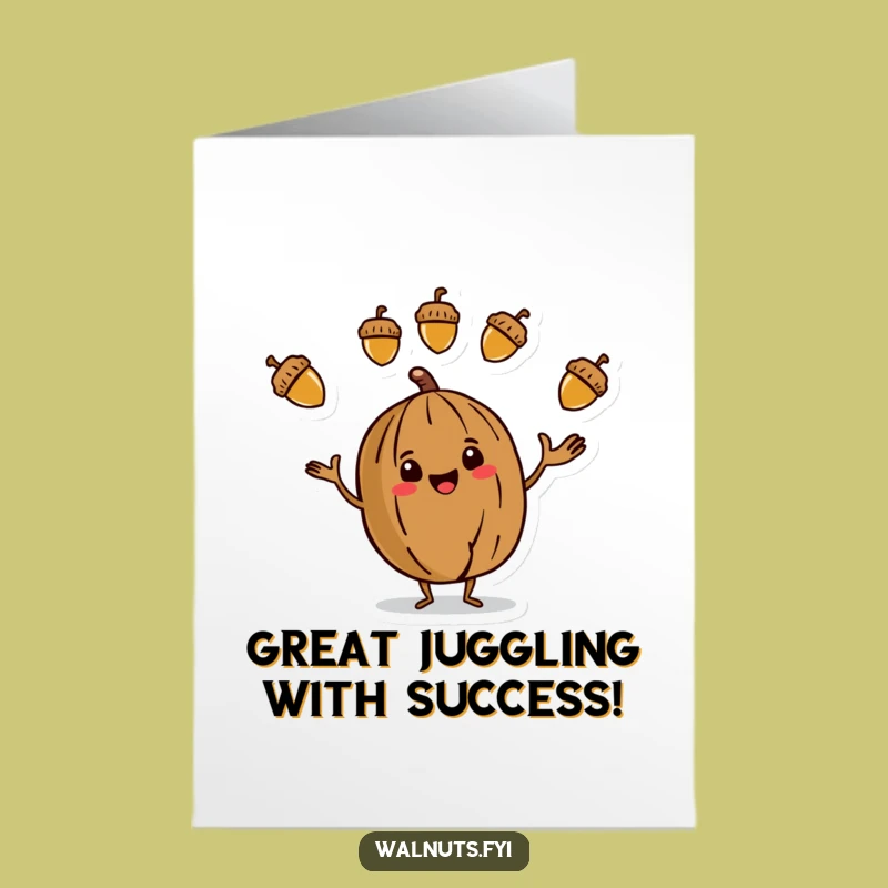 Free Printable Congrats Card: Juggling Walnut, Acorns, Skillful Celebration Downloadable!