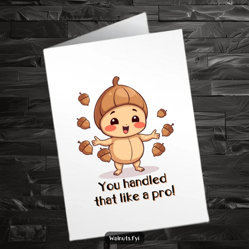 Funny Free Printable Congratulations Card: A playful walnut attempts to juggle acorns, celebrating success with energetic flair.