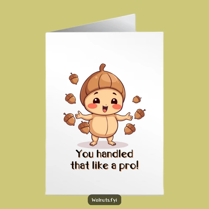 Free Printable Walnut Congrats Card: Juggling Acorns for Your Success - Downloadable
