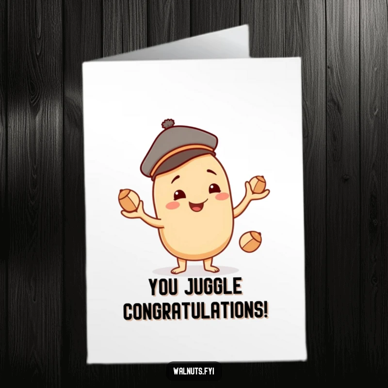 Funny Free Printable Cashew Congratulations Card: Smiling beige cashew juggler with jaunty cap, balancing nuts with flair.