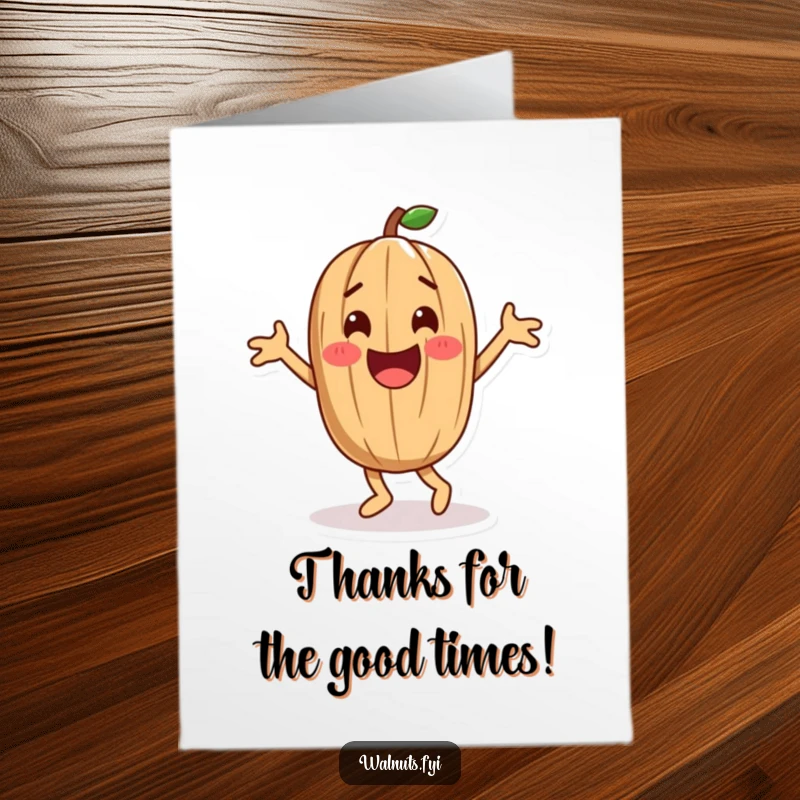Funny Free Printable Thank You Card depicting a playful walnut character doing a happy dance, conveying heartfelt thanks.