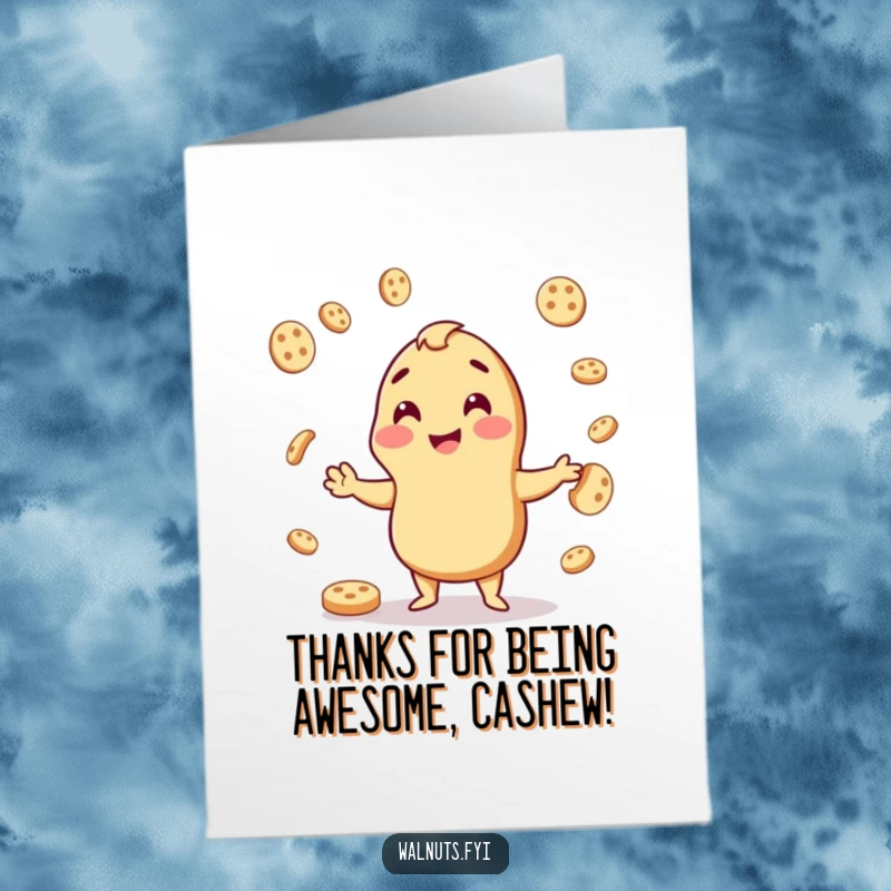 Funny Free Printable Thank You Card: A cheerful cashew juggling cookie pieces, showing appreciation with impressive skill and a smile.