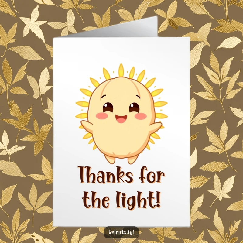 Funny Free Printable Thank You Card: Golden Macadamia Nut character sharing a bright, glowing light of sincere gratitude.