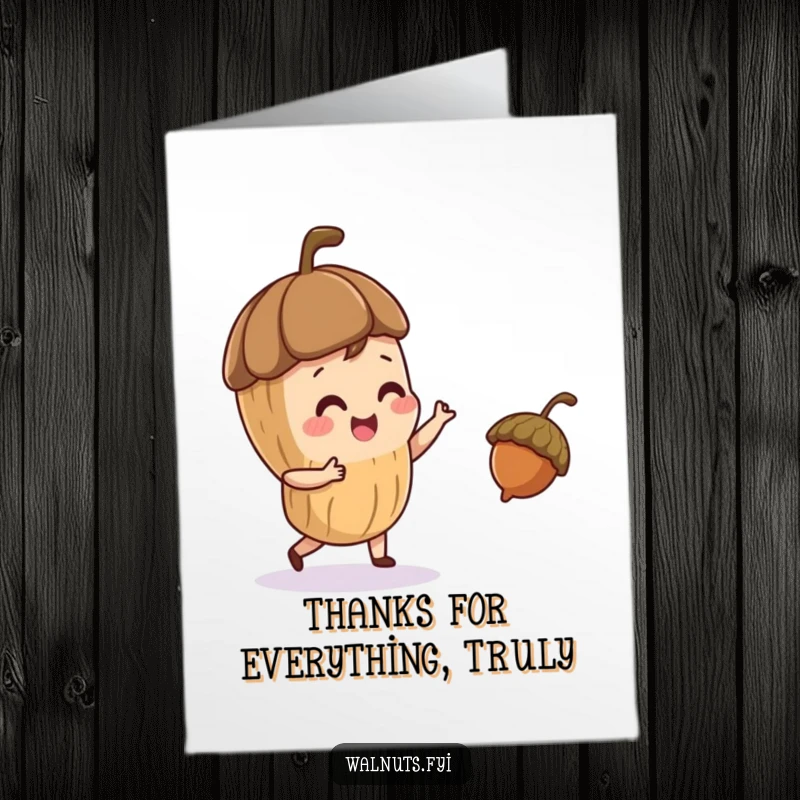 Funny Free Printable Thank You Card: A playful walnut character juggling a small acorn, a downloadable card for expressing humorous thanks.