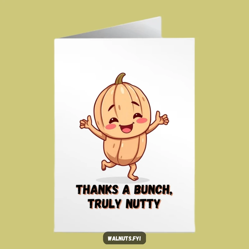Free Printable Dancing Walnut Thank You Card - Funny Downloadable Gift
