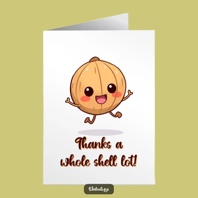Free Printable Thank You Card: Energetic Walnut - Funny Downloadable Gift for Expressing Gratitude
