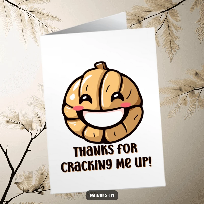 Funny Free Printable Thank You Card: A stylized walnut splitting open to reveal a cheerful smile, expressing genuine thanks, a sweet downloadable gift.