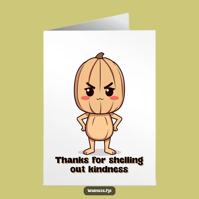 Free Printable Thank You Card: Determined Walnut Gratitude Funny Downloadable Greeting Gift