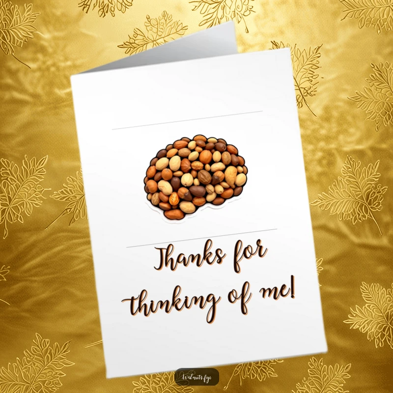 Funny Free Printable Thank You Card: An anatomical brain composed entirely of nuts, conveying appreciation for intelligence, a unique downloadable gift.