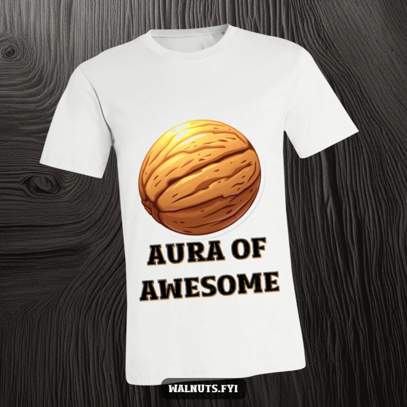 Funny t-shirt with a glowing walnut aura, symbolizing positive energy and humorous charm.